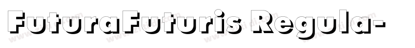 FuturaFuturis Regula字体转换